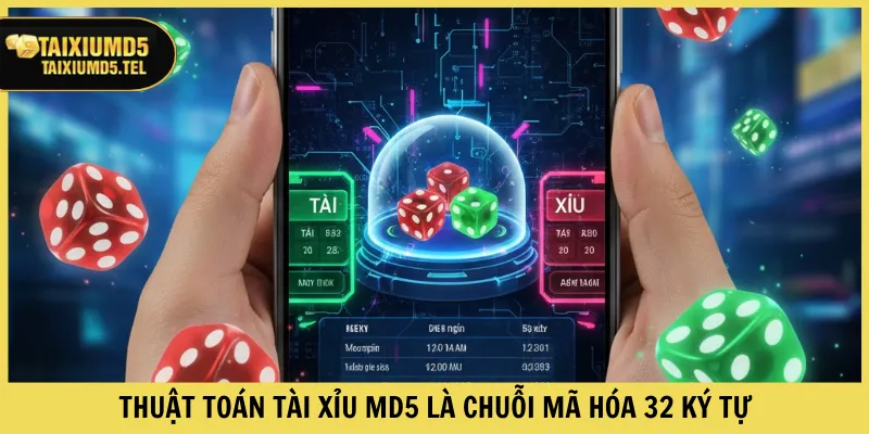 Thuật toán Tài Xỉu MD5 là chuỗi mã hóa 32 ký tự